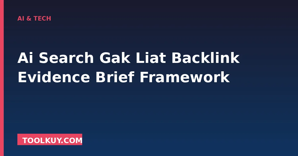 AI Search Gak Liat Backlink (2026)