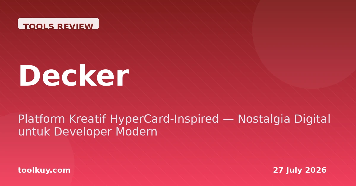 Departure for Decker: Platform Kreatif HyperCard-Inspired untuk Developer 2026