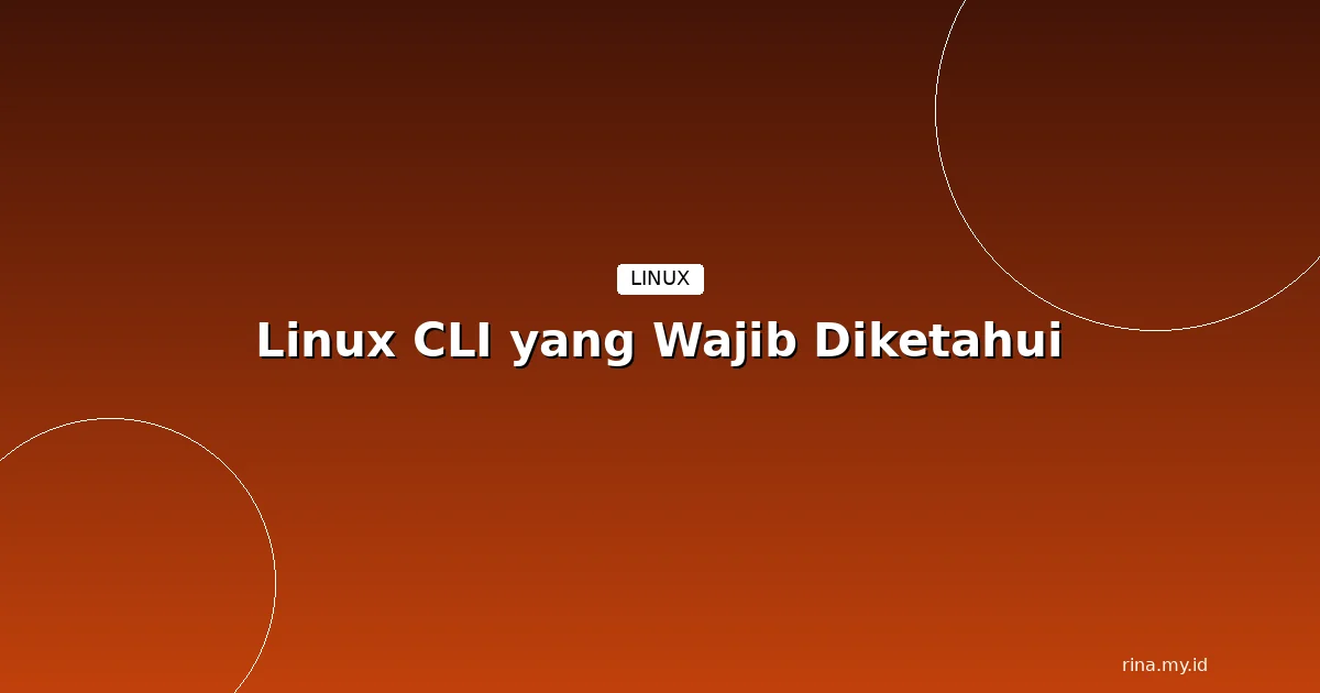20 Command Linux yang Wajib Diketahui Setiap Developer