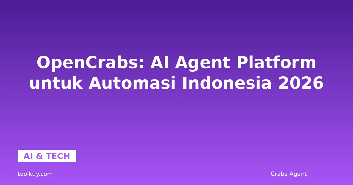 OpenCrabs: AI Agent Platform untuk Automasi Indonesia 2026